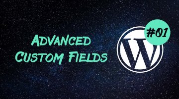 Advanced Custom Fields — начало работы с WordPress плагином